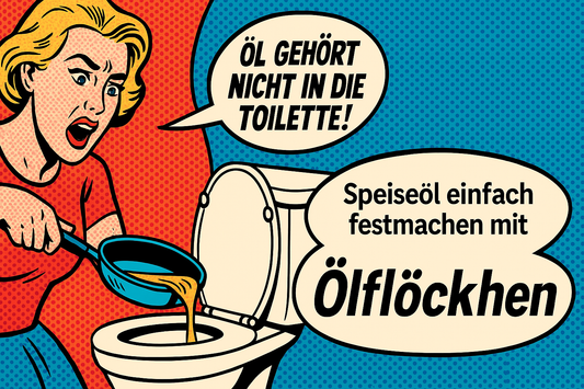 Speiseöl gehört nicht in die Toilette